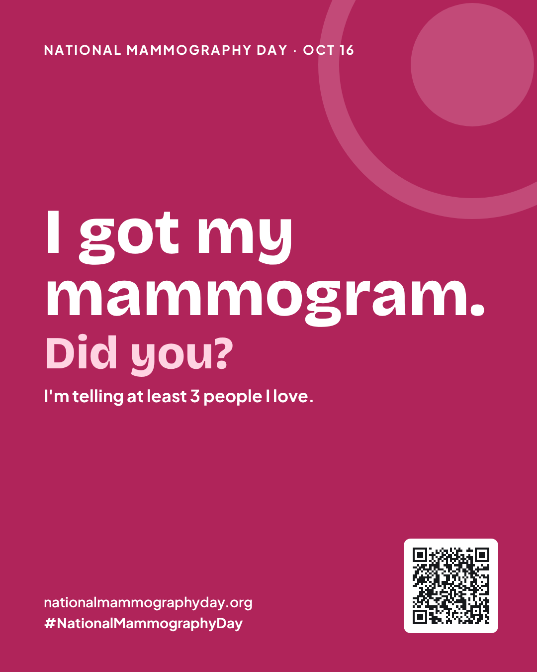I got my mammogram. Did you? I'm tagging 3 people I care about.
